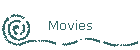 Movies